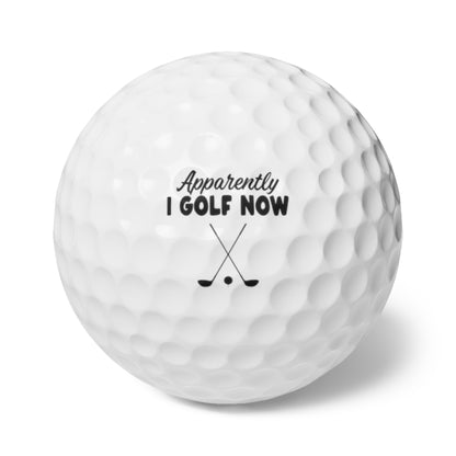 Apparently I Golf Now Custom Golf Balls (6 Pack)