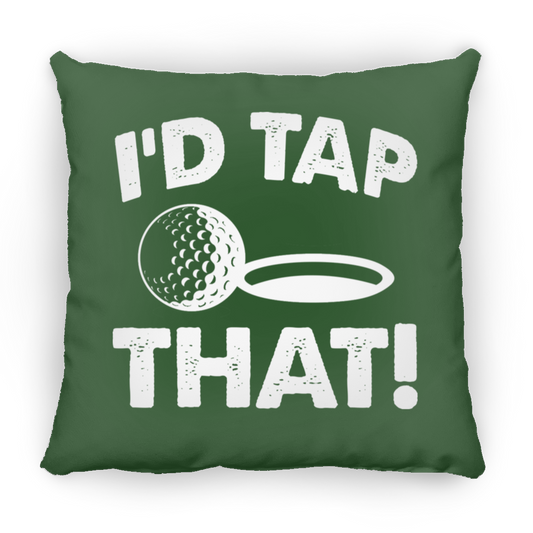 I'd Tap That Throw Pillow