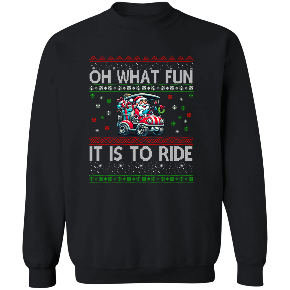 Oh What Fun It Is To Ride Christmas Sweater