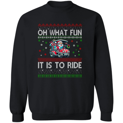 Oh What Fun It Is To Ride Christmas Sweater