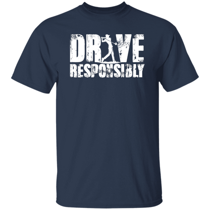 Drive Responsibly Men's T-Shirt