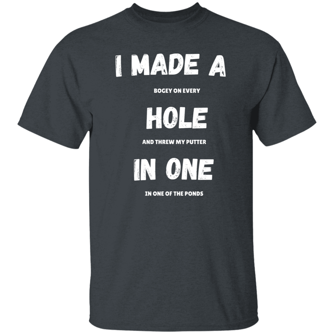 Hole In One Men's T-Shirt