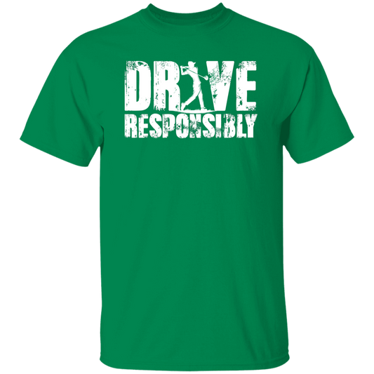 Drive Responsibly Men's T-Shirt