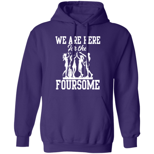 We Are Here For The Foursome Women's Sweater