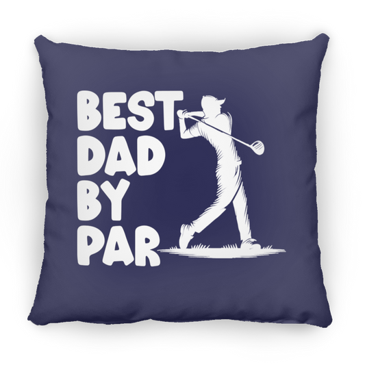 Best Dad By Par Throw Pillow