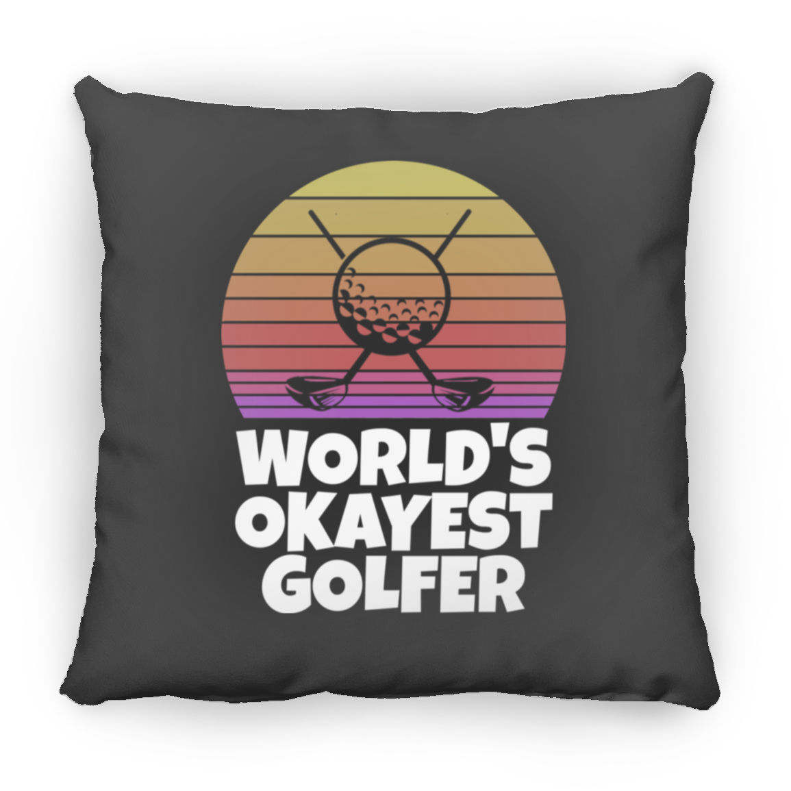 World's Okayest Golfer Throw Pillow